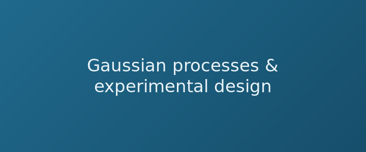 Probabilistic models & experimental design