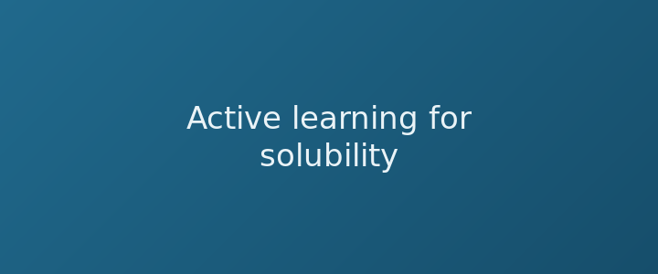 Active learning for solubility
